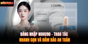 Đăng Nhập Nohu90