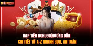 Nạp Tiền Nohu90