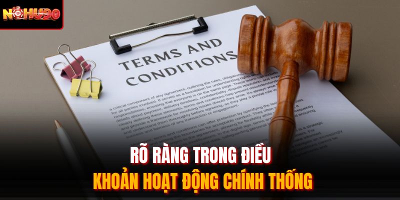 Rõ ràng trong điều khoản hoạt động chính thống